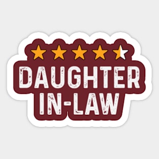 Funny Daughter in Law Rating T from husband Father in law Sticker